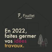 En 2022, faites germer vos idées travaux